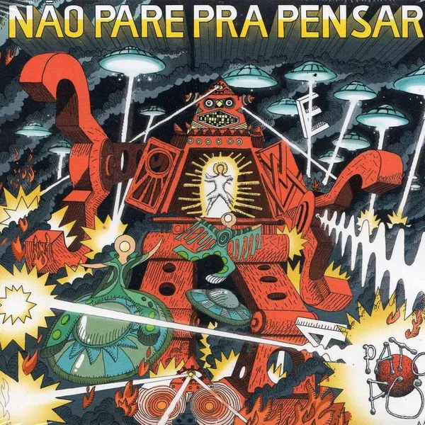 Não pare pra pensar