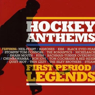 Hockey Anthems: First Period : Legends by Various Artists - album cover