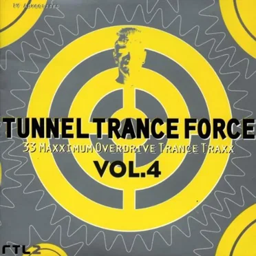 Tunnel Trance Force, Volume 4 by Various Artists - album cover