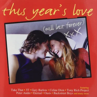 This Year’s Love (Will Last Forever) by Various Artists - album cover