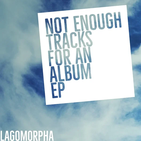 Not Enough Tracks for an Album EP