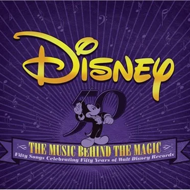 Disney: The Music Behind The Magic