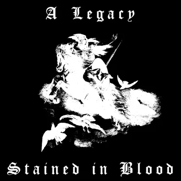 A Legacy Stained in Blood by Various Artists - album cover