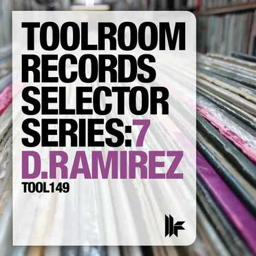 Toolroom Records Selector Series: 7