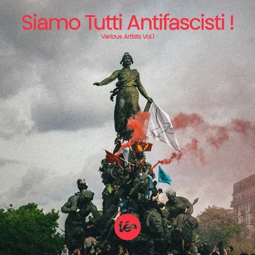 Siamo Tutti Antifascisti, Vol. I by Various Artists - album cover