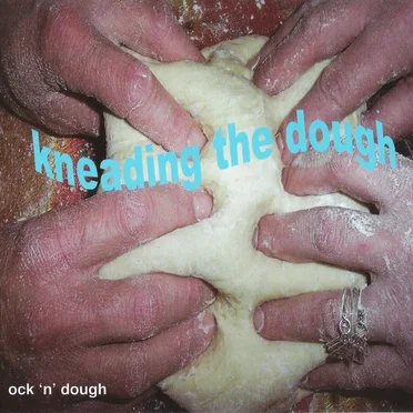 Kneading the Dough