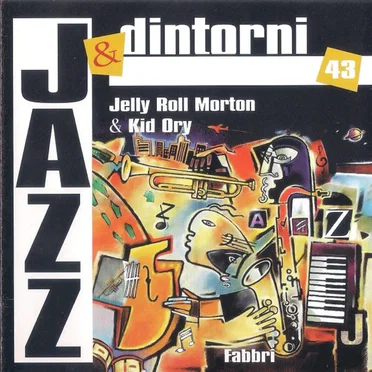 Jelly Roll Morton & Kid Ory: New Orleans