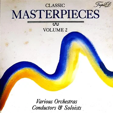 Classic Masterpieces: Volume 2 by Various Artists - album cover