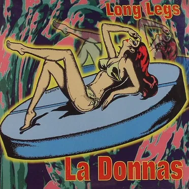 Long Legs by The La Donnas - album cover