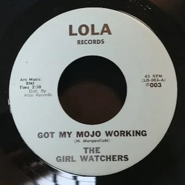Got My Mojo Working / Lonely Avenue by The Girl Watchers - album cover