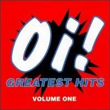 Oi! Greatest Hits, Volume One by Various Artists - album cover