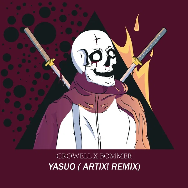 Yasuo (ARTIX! remix)
