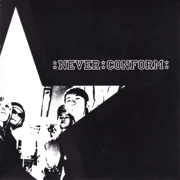 Never Conform by Never Conform - album cover