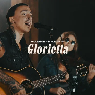 Glorietta | OurVinyl Sessions