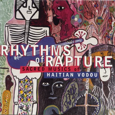 Rythyms of Rapture: Sacred Music of Haitian Vodou by Various Artists - album cover