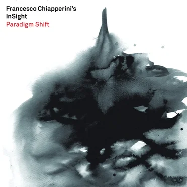 Paradigm Shift by Francesco Chiapperini's Insight - album cover