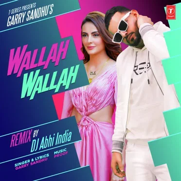 Wallah Wallah (Remix) by DJ Abhi India - album cover