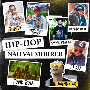 Hip-Hop Não Vai Morrer