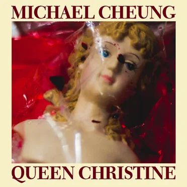Queen Christine by Mikey Cheung - album cover
