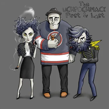 First & Last by The Uchpochmack - album cover