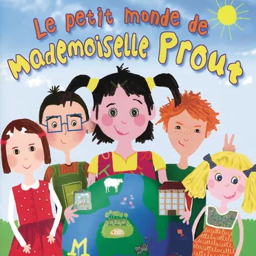 Le Petit Monde De Mlle Prout Vol. 1 by Le Petit monde de Mademoiselle Prout - album cover