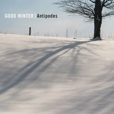 Good Winter by Antipodes - album cover