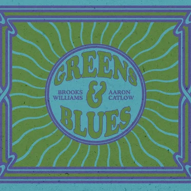 Greens and Blues