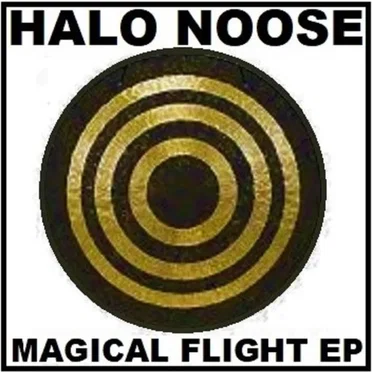 Magical Flight EP by Halo Noose - album cover