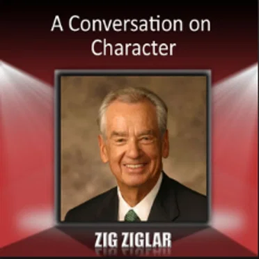 A Conversation On Character by Zig Ziglar - album cover