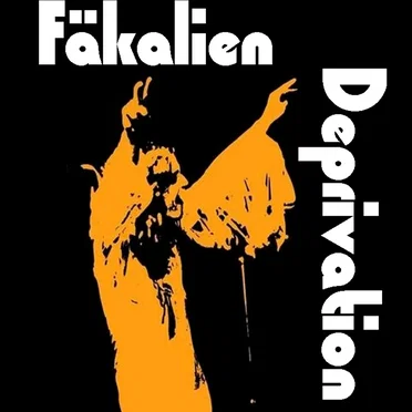 Fäkalien / Deprivation by Fäkalien - album cover