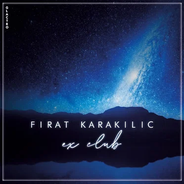 Ex Club by Fırat Karakılıç - album cover
