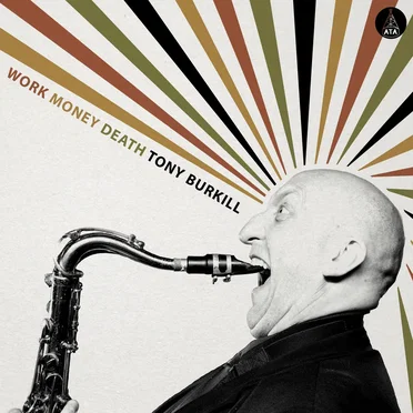 Work Money Death by Tony Burkill - album cover