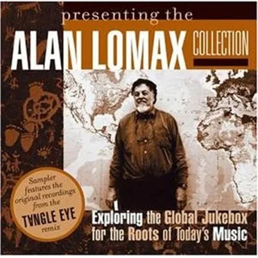 Presenting The Alan Lomax Collection by Various Artists - album cover