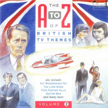 The A to Z of British TV Themes, Volume 2 by Various Artists - album cover
