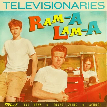 Ram-A Lam-A - EP by Televisionaries - album cover