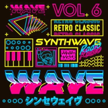 Vol.6 - Synthwave Radio by Various Artists - album cover