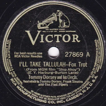 I'll Take Tallulah / Not So Quiet Please