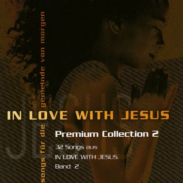 In Love With Jesus Premium Collection 2 by Various Artists - album cover