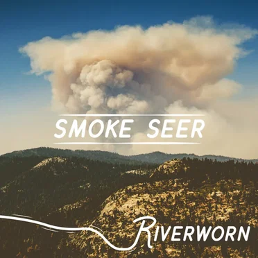 Smoke Seer by Riverworn - album cover