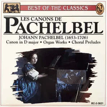Best of the Classics: Les Canons de Pachelbel
