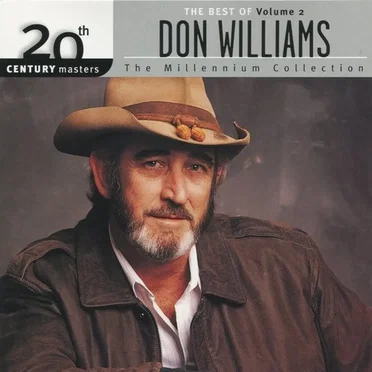 20th Century Masters: The Millennium Collection: The Best of Don Williams, Volume 2