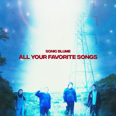 All Your Favorite Songs
