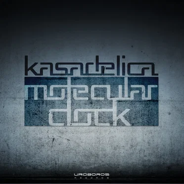 Molecular Clock by Kasadelica - album cover