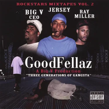Rockstars Mixtapes, Vol. 2: GoodFellaz: Three Generations of Gangsta by Jersey - album cover