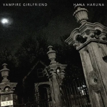 Vampire Girlfriend / Hana Haruna