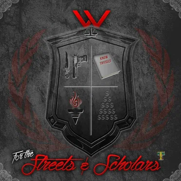 For the Streets & Scholars