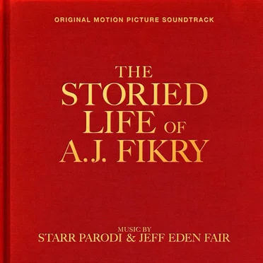 The Storied Life of A.J. Fikry (Original Motion Picture Soundtrack)