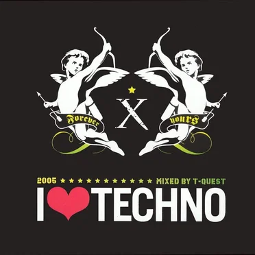 I ♥ Techno 2005: Mixed by T-Quest by Various Artists - album cover