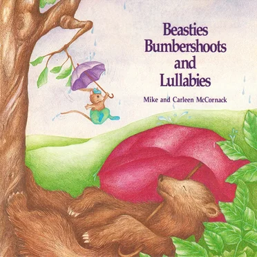 Beasties, Bumbershoots and Lullabies