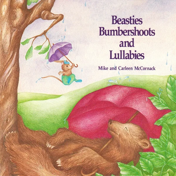 Beasties, Bumbershoots and Lullabies